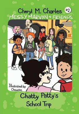 Cover of Chatty Patty's School Trip