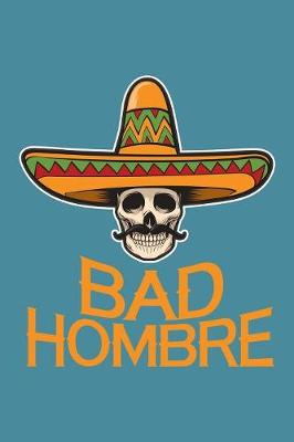 Book cover for Bad Hombre