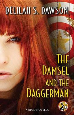 Book cover for The Damsel and the Daggerman