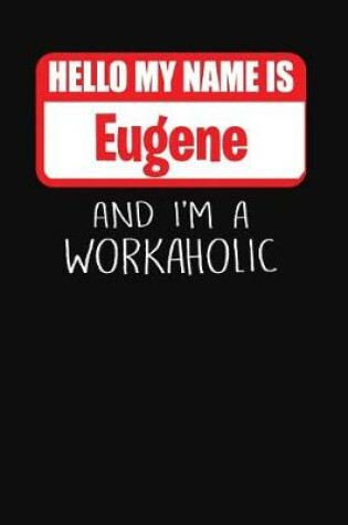 Cover of Hello My Name Is Eugene