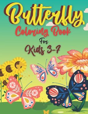 Book cover for Butterfly Coloring Book For Kids 3-7