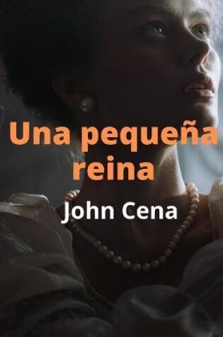 Cover of Una pequena reina