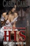 Book cover for Miria Becomes His - Owned by the Master, Book One