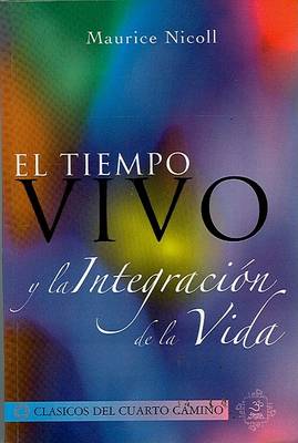 Cover of El Tiempo Vivo y la Integracion de la Vida