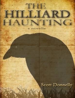 Book cover for The Hilliard Haunting: A Novella