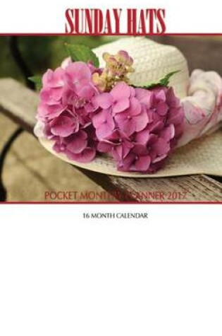 Cover of Sunday Hats Pocket Monthly Planner 2017