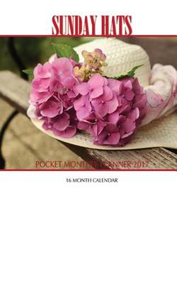 Book cover for Sunday Hats Pocket Monthly Planner 2017