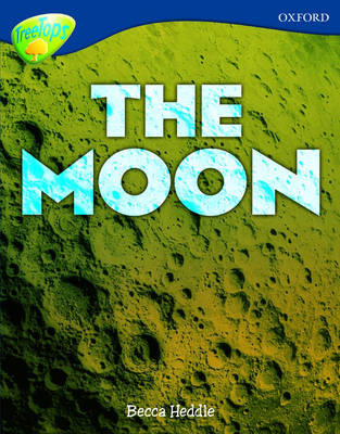 Book cover for Oxford Reading Tree: Level 14: Treetops Non-Fiction: The Moon