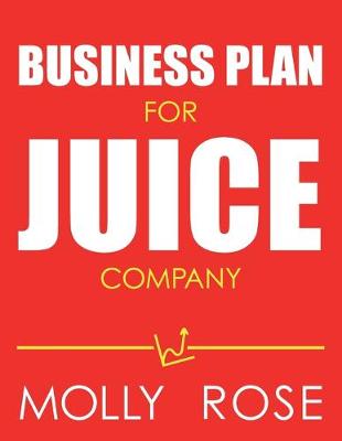 Book cover for Business Plan For Juice Company