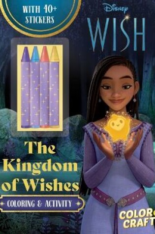 Cover of Disney Wish: The Kingdom of Wishes Color and Craft