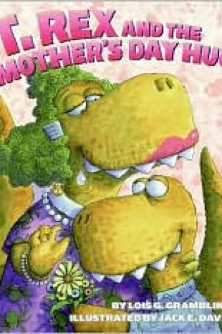 Cover of T Rex and the Mother's Day Hug