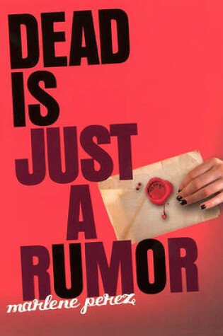 Cover of Dead Is Just a Rumor