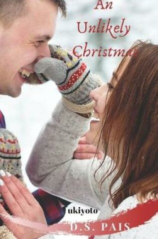 Cover of An Unlikely Christmas