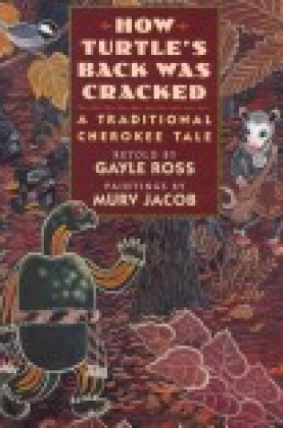 Cover of How Turtle's Back Was Cracked
