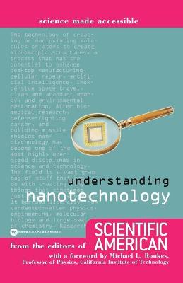 Understanding Nanotechnology by Scientifi Scientific American