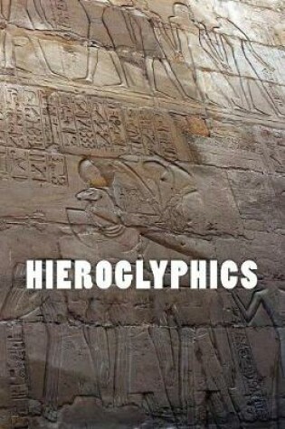 Cover of Hieroglyphics (Journal / Notebook)