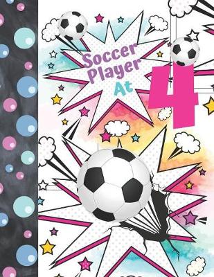 Book cover for Soccer Player At 4