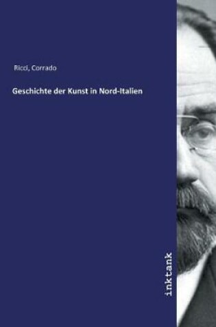 Cover of Geschichte der Kunst in Nord-Italien