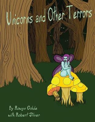 Cover of Unicorns and Other Terrors