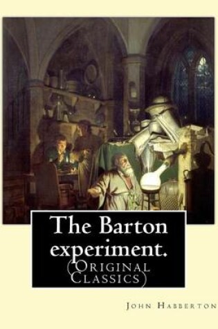 Cover of The Barton experiment. By