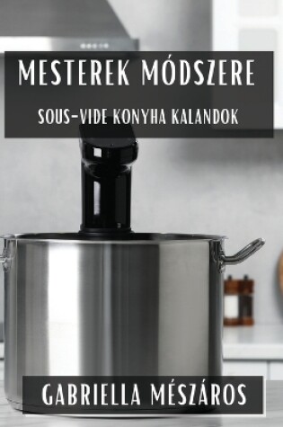 Cover of Mesterek Módszere