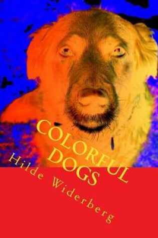 Cover of Colorful dogs
