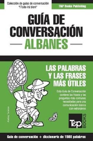 Cover of Guia de conversacion Espanol-Albanes y diccionario conciso de 1500 palabras