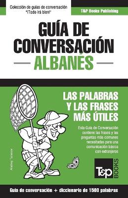 Book cover for Guia de conversacion Espanol-Albanes y diccionario conciso de 1500 palabras