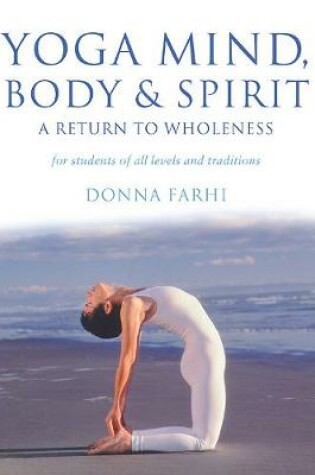 Cover of Yoga Mind Body & Spirit