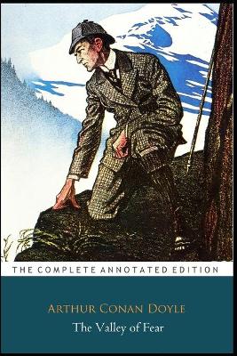 Book cover for The Valley Of Fear By Arthur Conan Doyle (Mystery & Detective fictional Novel) "The New Annotated Edition"