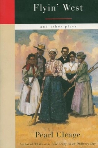 Cover of Flyin' West and Other Plays