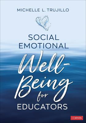 Book cover for Social Emotional Well-Being for Educators