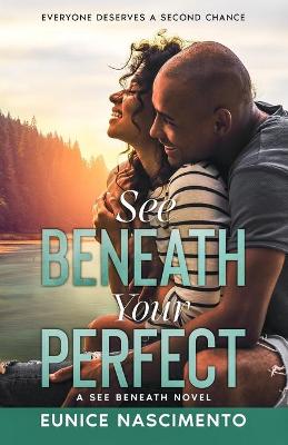 Book cover for See Beneath Your Perfect