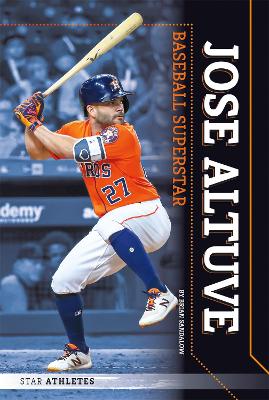 Book cover for Star Athletes: Jose Altuve, Baseball Superstar