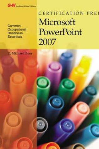 Cover of Certification Prep Microsoft PowerPoint 2007