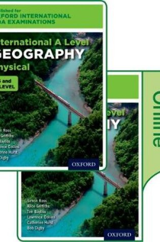 Cover of Oxford International AQA Examinations: International A Level Physical Geography: Print and Online Textbook Pack