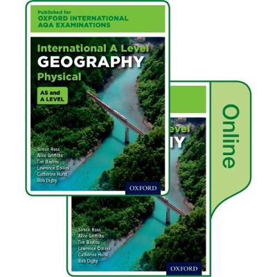 Book cover for Oxford International AQA Examinations: International A Level Physical Geography: Print and Online Textbook Pack