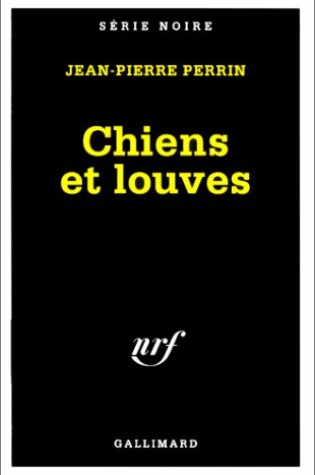 Cover of Chiens Et Louves