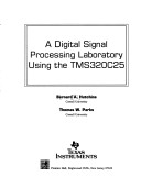 Book cover for A Digital Signal Processing Laboratory Using the TMS 320C25