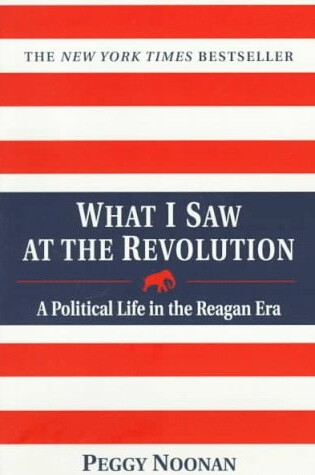 Cover of What I Saw at the Revolution