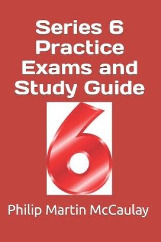 Cover of Series 6 Practice Exams and Study Guide