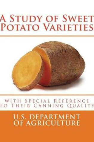 Cover of A Study of Sweet Potato Varieties