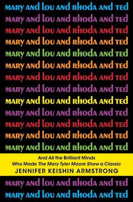 Book cover for Mary and Lou and Rhoda and Ted