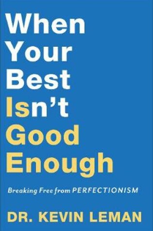 Cover of When Your Best Isn't Good Enough