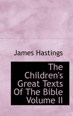 Book cover for The Children's Great Texts of the Bible Volume II