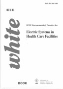 Book cover for IEEE Recommended Practice for Electric Systems in Health Care Facilities, 602-1996