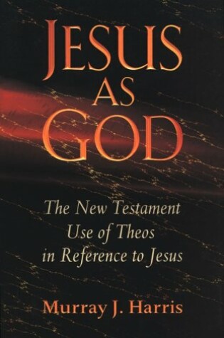 Cover of Jesus as God