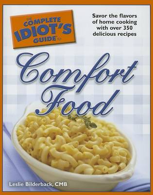 Cover of The Complete Idiot's Guide to Comfort Food