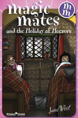 Cover of Magic Mates and the Holiday of Horrors