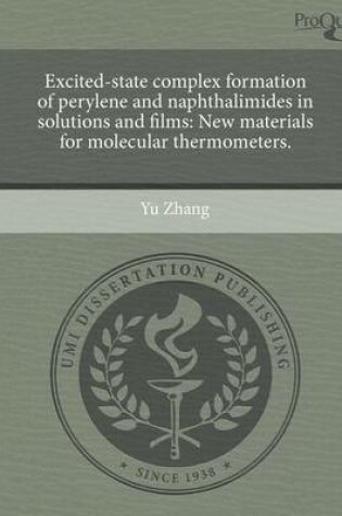 Cover of Excited-State Complex Formation of Perylene and Naphthalimides in Solutions and Films: New Materials for Molecular Thermometers